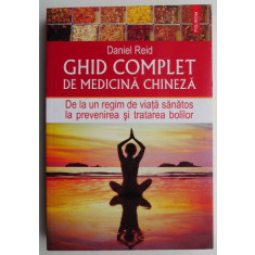 Ghid complet de medicina chineza - Daniel Reid | Okazii.ro