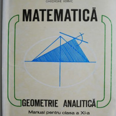 Matematica Geometrie analitica Manual pentru clasa a XI-a – Constantin Udriste (1998)