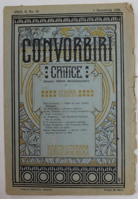 CONVORBIRI CRITICE , REVISTA LITERARA BIMENSUALA , ANUL II , NR.19 , 1 DECEMBRIE , 1908 foto