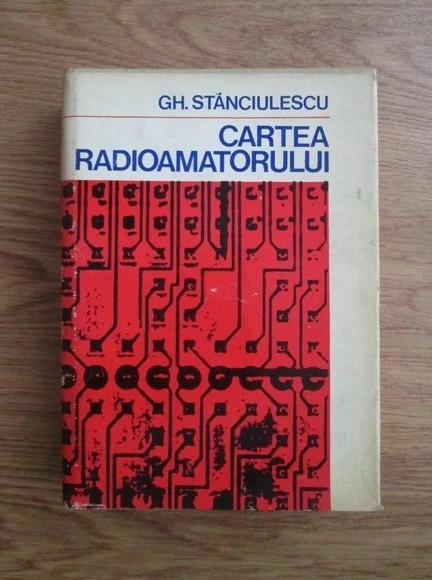 Gh. Stanciulescu - Cartea radioamatorului