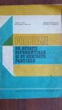 Probleme de ecuatii diferentiale si cu derivate partiale- Ioan A. Rus, Gheorghe Nicula