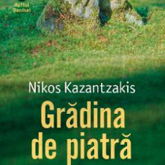 Gradina de piatra - Nikos Kazantzakis