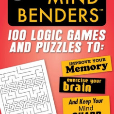 Mensa's(r) Mind Benders: 100 Logic Games, Sudoku, and Other Teasers