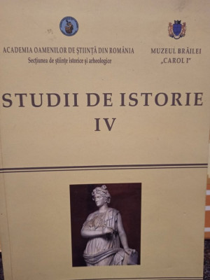 Constantin Buse (ed) - Studii de istorie IV (2015) foto