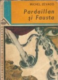 Cumpara ieftin Pardaillan si Fausta (ed. Ion Creanga) - Michel Zevaco