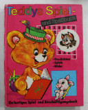 TEDDYS - SPIEL UND SPASBUCH , POVESTI , JOCURI , ILUSTRATII , TEXT IN LIMBA GERMANA , ANII &#039;70