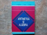 Aritmetica si Algebra , C. Nastasescu, C. NITA, 1993