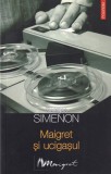 Georges Simenon - Maigret si ucigasul