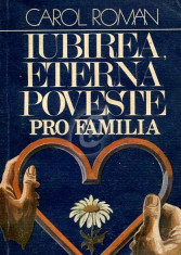 Iubirea eterna. Povestire pro familia foto