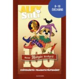 Alex Suli - 100 mese M&aacute;ty&aacute;s Kir&aacute;lyr&oacute;l - Sz&ouml;veg&eacute;rt&eacute;s feladatgyűjtem&eacute;ny - 8-10 &eacute;ves korig - Feh&eacute;r Sarolta