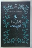 INIMI DEZGHETATE , VOLUMUL I : FULGI DE CENUSA de GEORGIANA STEFANESCU , 2025