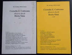 Dr. ?erban Milcoveanu - Corneliu Z. Codreanu - altceva decat Horia Sima (2 vol.) foto