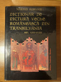 Dicționar de Pictură Veche Rom&acirc;nească din Transilvania sec. XIII-XVIII M. Porumb