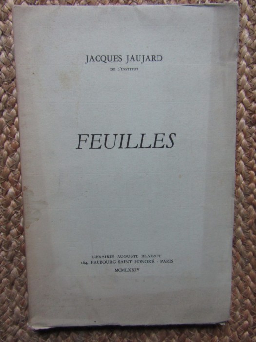 Jacques JAUJARD. Feuilles. Librairie Blaizot Paris 1974