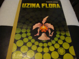 Tudor Opris - Uzina Flora - 1980, Alta editura