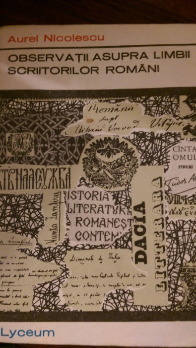 Observatii asupra limbii scriitorilor romani Aurel Nicolescu 1971