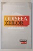 ODISEEA ZEILOR de ERICH VON DANIKEN , 2012 *MICI PETE COPERTA FATA