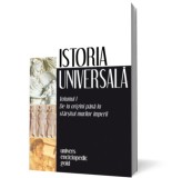 Istoria universala. Vol. 1-3 - Editura Univers Enciclopedic