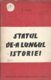 Carte Istorie Statul de-a lungul istoriei de C. Vlad, Editura 1962