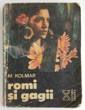 M. Kolmar - Romi si gagii