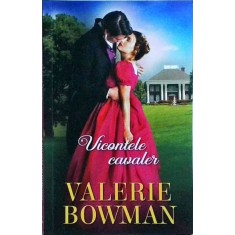 Valerie Bowman - Vicontele cavaler