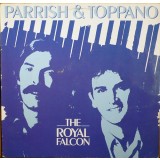 VINIL Parrish &amp; Toppano &lrm;&ndash; The Royal Falcon (EX)