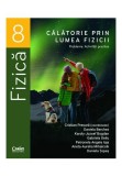 Cumpara ieftin Calatorie prin lumea fizicii. Probleme. Activitati practice &ndash; Clasa a VIII-a