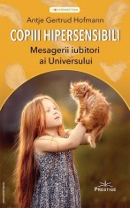 Copiii hipersensibili - Antje Gertrud Hofmann