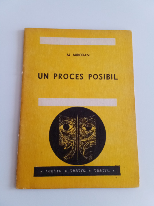 Piesa de teatru - Un proces posibil - AL. Mirodan