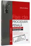 FISE DE PROCEDURA PENALA PARTEA GENERALA PARTEA SPECIALA