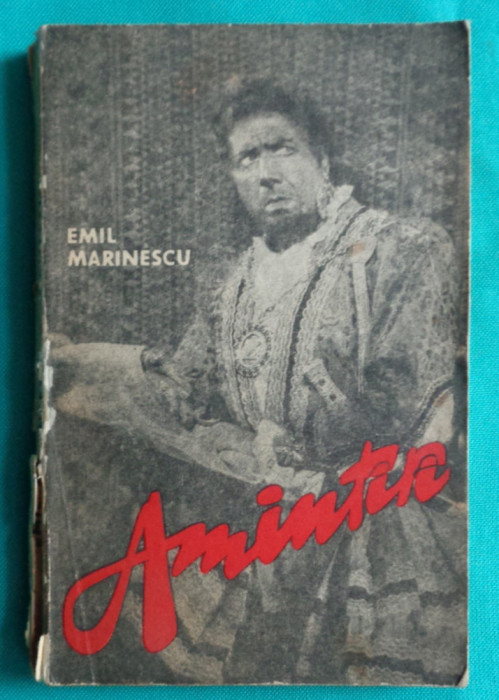 Emil Marinescu &ndash; Amintiri