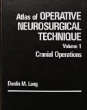Cumpara ieftin Atlas of Operative Neurosurgical Technique Vol. 1 - 1989 - Donlin M. Long (BH17)