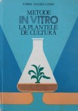 Metode in vitro la plantele de cultura - Dorina Cachita-Cosma (numeroase sublinieri)