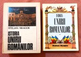 Istoria unirii romanilor 2 Volume - Stelian Neagoe, 1986, Alta editura