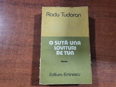 O suta una lovituri de tun de Radu Tudoran foto