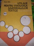 UTILAJE PENTRU FINISAREA MATERIALELOR TEXTILE Vol 2 Florin Valu