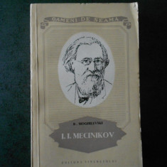 B. MOGHILEVSKI - I. I. MECINIKOV