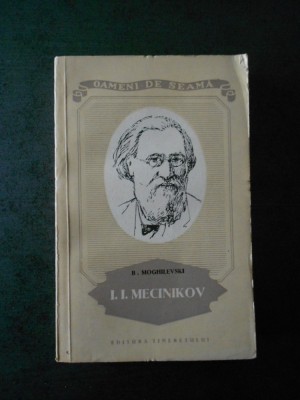 B. MOGHILEVSKI - I. I. MECINIKOV foto