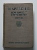 Xanthes - Speech. How To Use It Effectively (1916)