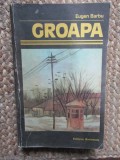 Eugen Barbu - Groapa