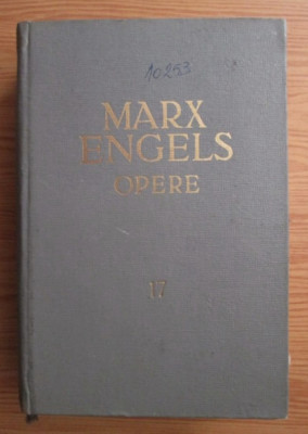 Karl Marx, Friedrich Engels - Opere (volumul 17 1870-2) foto