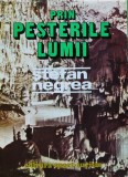 Cumpara ieftin Prin pesterile lumii - 1979 - Stefan Negrea (L293)
