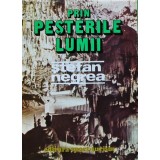 Prin pesterile lumii - 1979 - Stefan Negrea (L293)