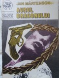 Aurul Dragonului - Jan Martenson, Editura Dragon, 1991, Carte Politista, Romana, Paperback