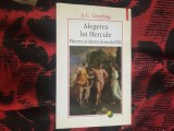 d1b ALEGEREA LUI HERCULE , PLACEREA SI DATORIA IN SECOLUL XXI , de A. C. GRAYLING