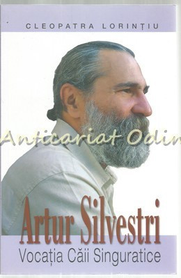 Artur Silvestri. Vocatia Caii Singuratice - Cleopatra Lorintiu