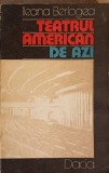 Teatrul American de Azi - Ileana Berlogea, Editura Dacia 1978, Carte Teatru, Romana, 194 Pagini