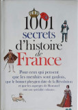 1001 SECRETS D&#039;HISTOIRE DE FRANCE-COLECTIV