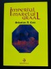 Sebastian A. Corn - Imperiul Marelui Graal (Editura Diasfera, 2004)