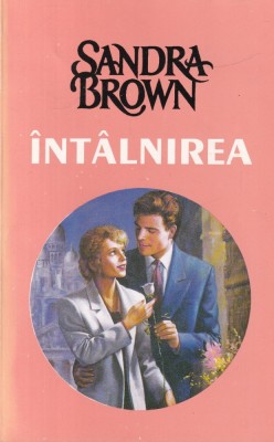 Sandra Brown - Intalnirea foto
